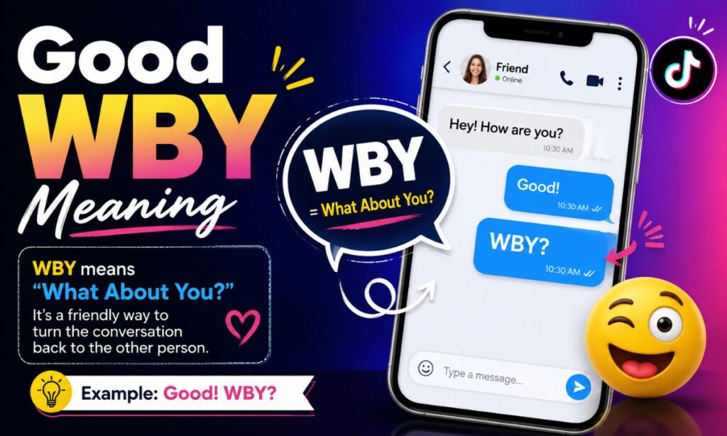 Good WBY Meaning