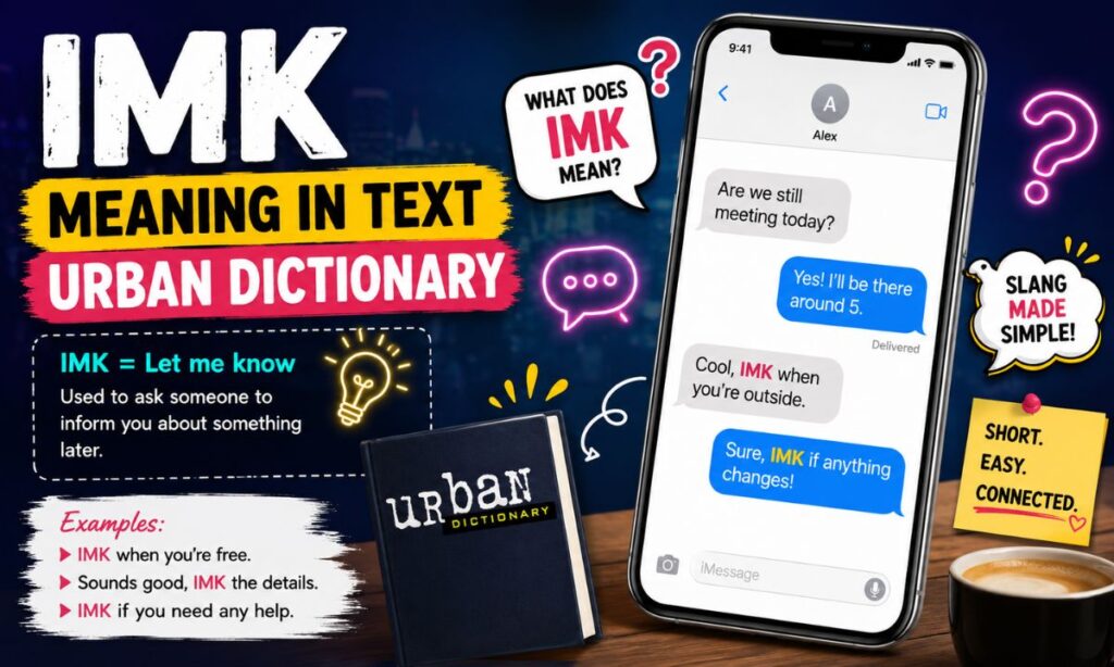 IMK Meaning in Text Urban Dictionary