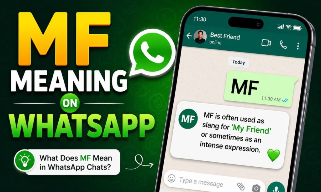 MF Meaning on WhatsApp