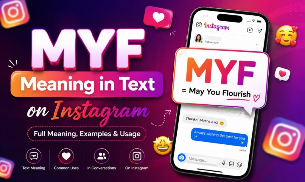 MYF Meaning in Text on Instagram