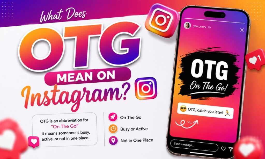 OTG Mean on Instagram