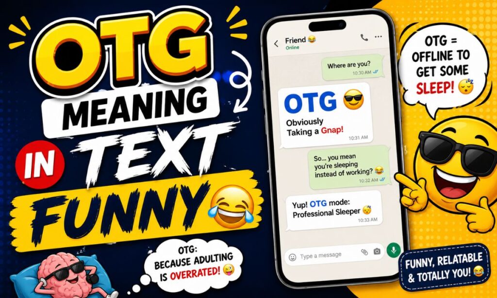 OTG Meaning in Text Funny