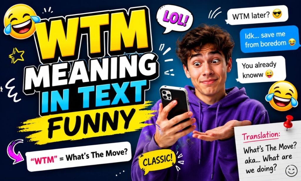 WTM Meaning in Text Funny
