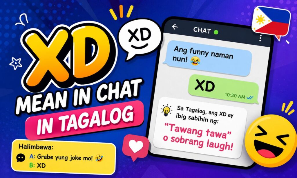 XD Mean in Chat in Tagalog
