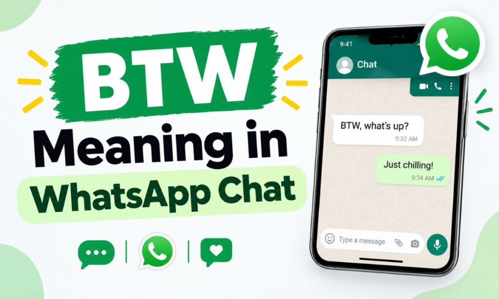 BTW Meaning in WhatsApp Chat