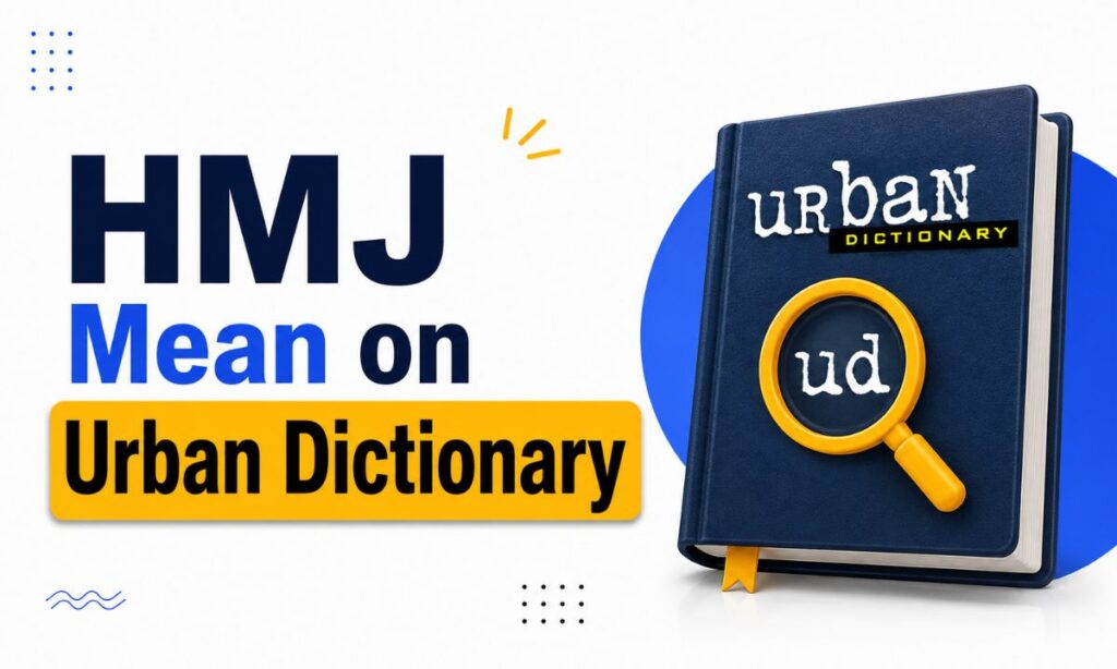HMJ Mean on Urban Dictionary
