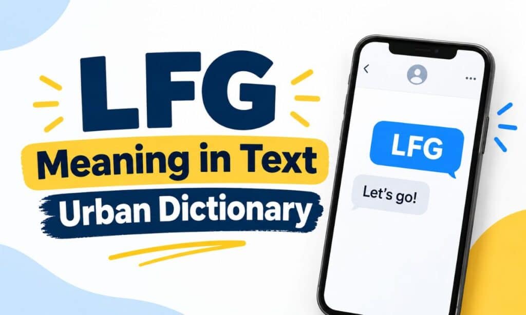 LFG Meaning in Text Urban Dictionary