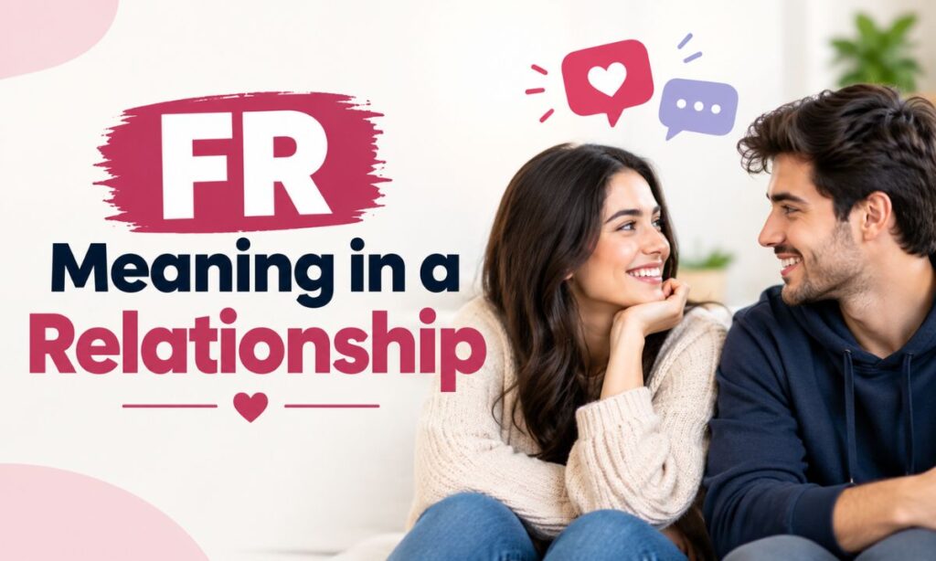 FR Meaning in a Relationship
